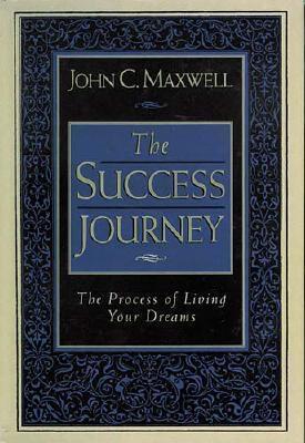 The Success Journey - Maxwell, John C.