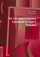 The Successful Diabetes Handbook for Type 2 Diabetes