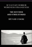 The Succubus and Other Stories