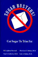 The Sugar Busters!: Cut Sugar to Trim Fat