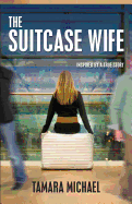 The Suitcase Wife - Michael, Tamara