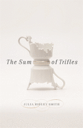 The Sum of Trifles