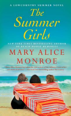 The Summer Girls - Monroe, Mary Alice