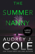 The Summer Nanny: A novella