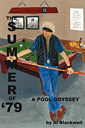 The Summer of '79: A Pool Odyssey