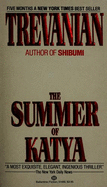 The Summer of Katya - Trevanian