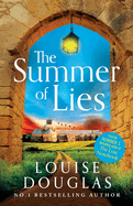 The Summer of Lies: A gripping page-turner from NUMBER ONE RICHARD & JUDY bestseller Louise Douglas for 2024