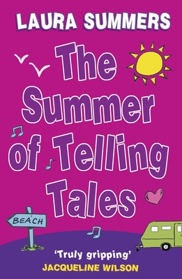 The Summer of Telling Tales - Summers, Laura