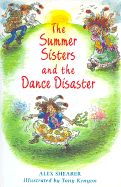 The Summer Sisters and the Dance Disaster