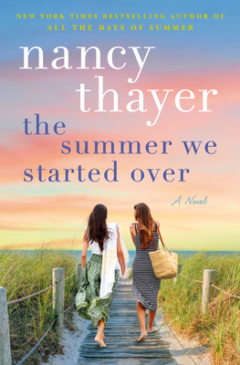 The Summer We Started Over - Thayer, Nancy