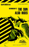 The Sun Also Rises: Notes