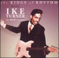 The Sun Sessions - Ike Turner & His Kings of Rhythm