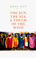 The Sun, the Sea, a Touch of the Wind - Guy, Rosa