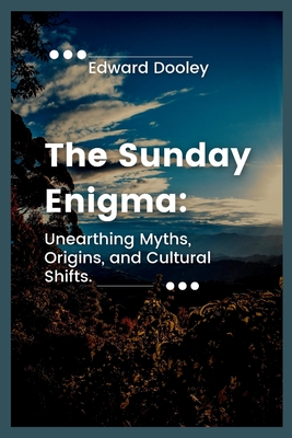 The Sunday Enigma - Edward Dooley, Edward