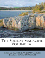 The Sunday Magazine, Volume 14