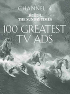 The "Sunday Times" 100 Greatest TV Ads