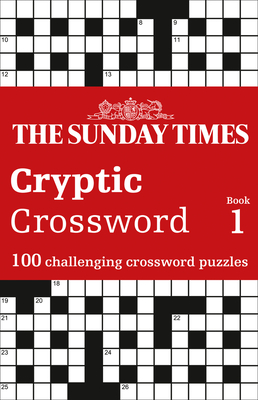 The Sunday Times Cryptic Crossword Book 1 - The Times Mind Games, and Biddlecombe, Peter