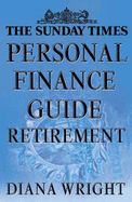 The Sunday Times Personal Finance Guide: Retirement