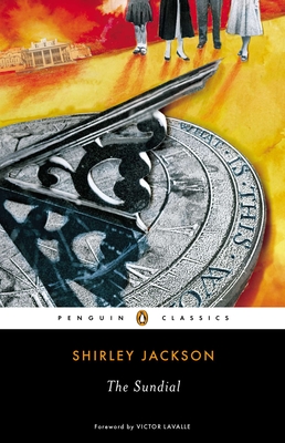 The Sundial - Jackson, Shirley, and Lavalle, Victor (Foreword by)