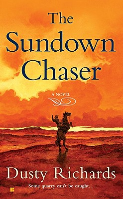 The Sundown Chaser - Richards, Dusty