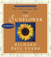 The Sunflower - Evans, Richard Paul, and Scott, Campbell (Read by)