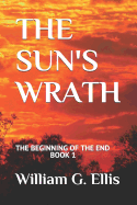 The Sun's Wrath