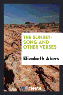 The Sunset-Song and Other Verses