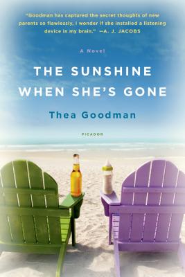 The Sunshine When She's Gone - Goodman, Thea