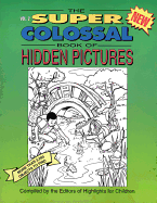 The Super Colossal Book of Hidden Pictures