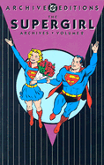 The Supergirl Archives - DC Comics (Creator)