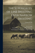 The Superiority of Line Breeding Over Narrow Breeding; Volume No.146