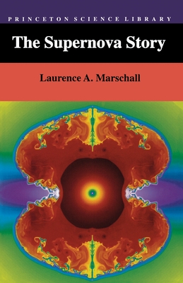 The Supernova Story - Marschall, Laurence