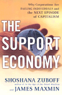 The Support Economy: Wealth, Work, and Careers in the Knowledge Economy