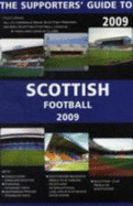 The Supporters' Guide to Scottish Football