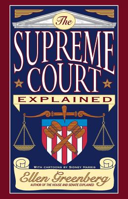 The Supreme Court Explained - Greenberg, Ellen
