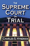 The Supreme Court on Trial