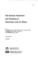 The Surface Treatment and Finishing of Aluminium and Its Alloys