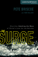 The Surge: Churches Catching the Wave of Christ's Love for the Nations
