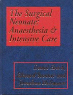 The Surgical Neonate: Anaesthesia and Intensive Care