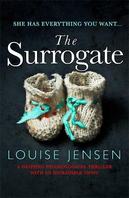 The Surrogate: A gripping psychological thriller with an incredible twist - Jensen, Louise