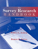 The Survey Research Handbook - Settle, Robert B., and Alreck, Pamela L.