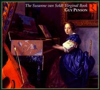 The Susanne van Soldt Virginal Book - Guy Penson (virginal); Patrick Denecker (flute)