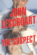 The Suspect - Lescroart, John