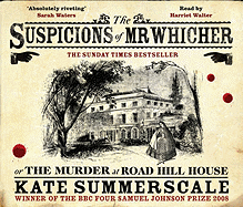 The Suspicions of Mr. Whicher: or the Murder at Road Hill House