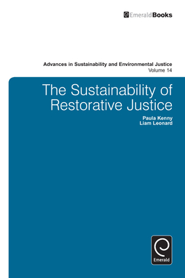 The Sustainability of Restorative Justice - Kenny, Paula, and Leonard, Liam