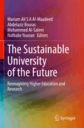 The Sustainable University of the Future: Reimagining Higher Education and Research