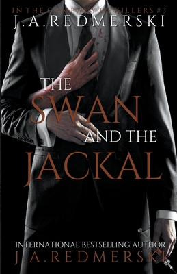 The Swan and the Jackal - Redmerski, J A