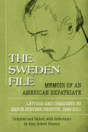 The Sweden File: Memoir of an American Expatriate
