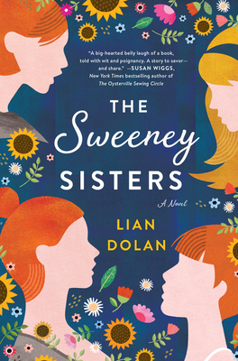 The Sweeney Sisters: A Novel - Dolan, Lian