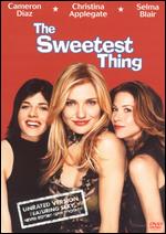 The Sweetest Thing [Unrated] - Roger Kumble